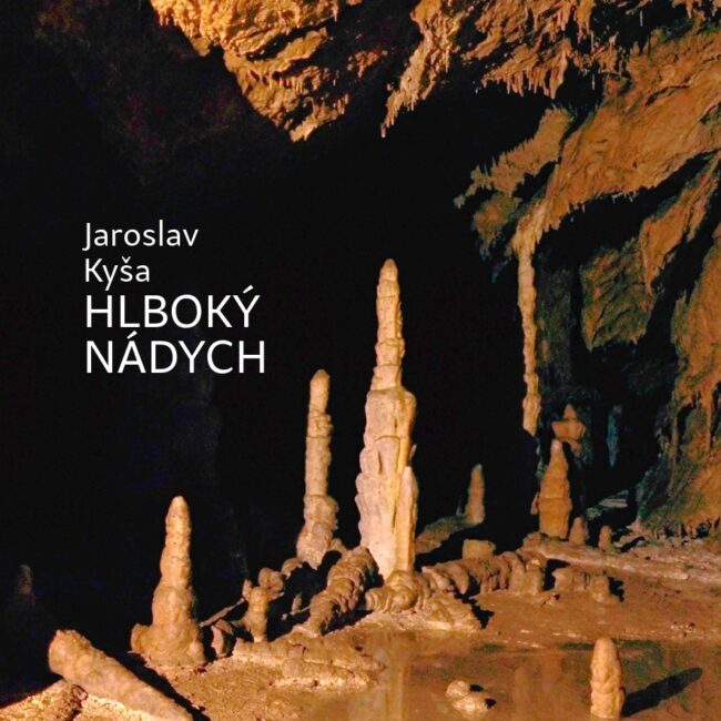 Jaroslav Kyša - Hlboký nádych